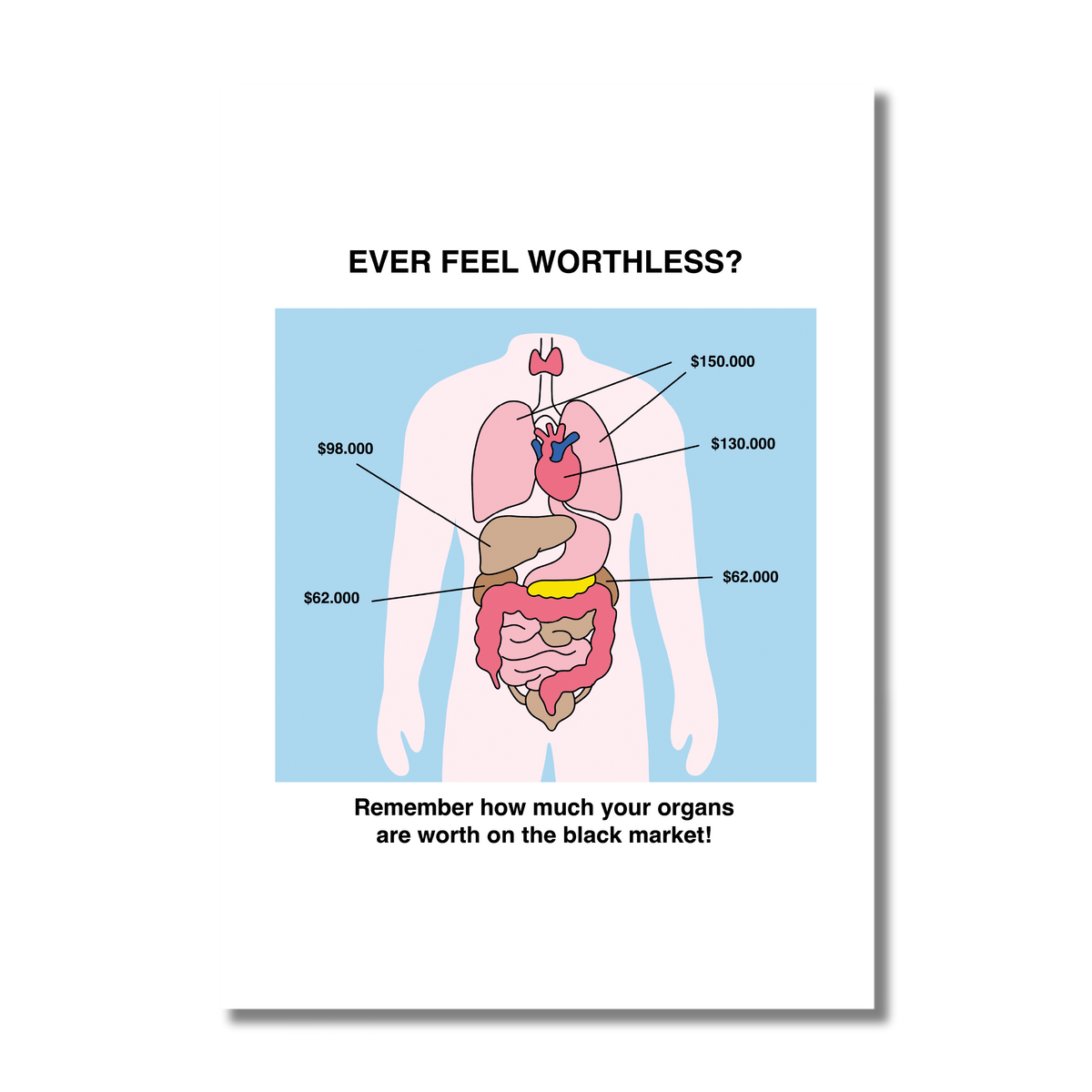Worthless - A3 digital print